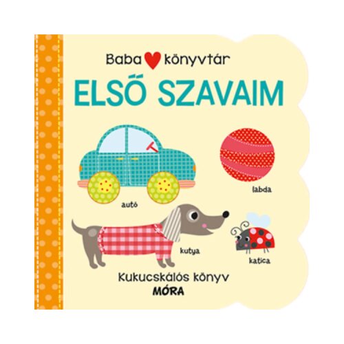 Libri M&amp;oacute;ra: Otro&amp;scaron;ka knjižnica - Moje prve besede, knjiga z zavihki Slike