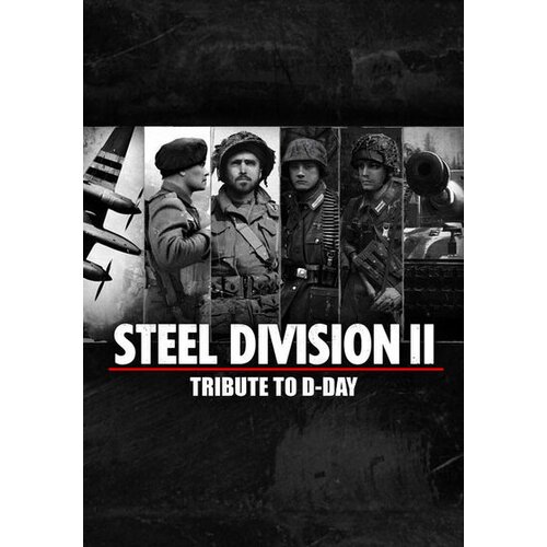 Steam Steel Division 2 - Tribute to D-Day Pack (DLC) Key EUROPE Cene