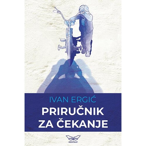 Kontrast izdavaštvo Ivan Ergić - Priručnik za čekanje Slike
