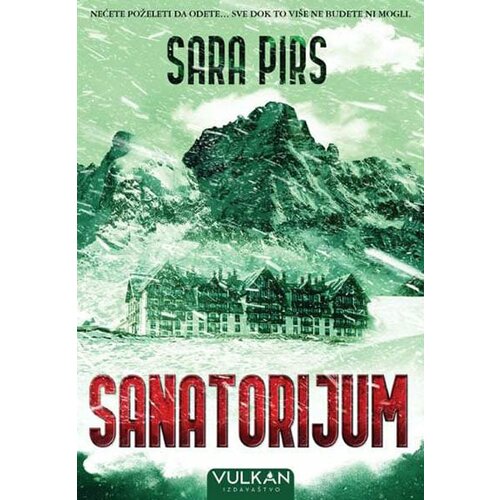 Vulkan Izdavaštvo Sara Pirs - Sanatorijum Slike