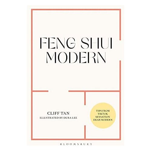 Bloomsbury Publishing Cliff Tan, Dura Lee - Feng Shui Modern Cene