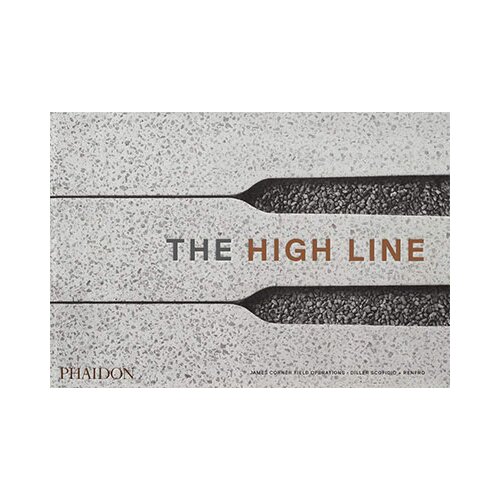 Phaidon The High Line (Architecture Generale) Slike