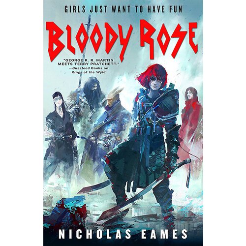 Little, Brown Book Group Nicholas Eames - Bloody Rose: The Band, Book 2 Slike