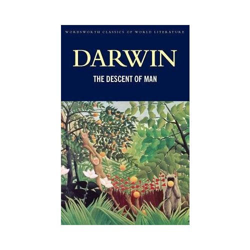 Wordsworth Editions Charles Darwin - The Descent Of Man Cene