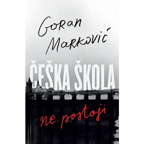 Laguna Češka škola ne postoji - Goran Marković ( 10278 ) Cene