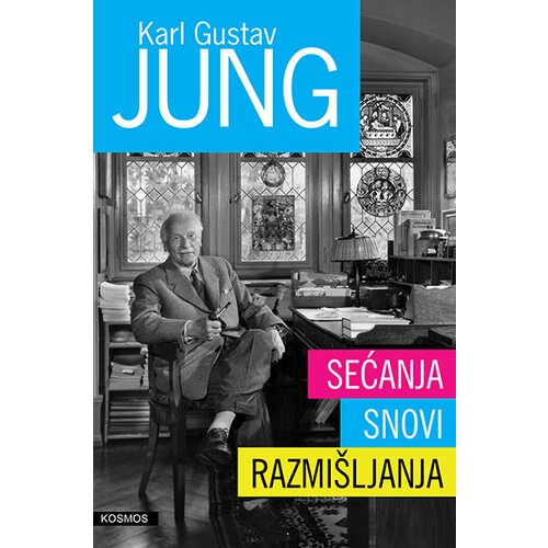 Kosmos Karl Gustav Jung
 - Sećanja, snovi, razmišljanja Slike
