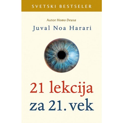 Laguna 21 LEKCIJA ZA 21. VEK - Juval Noa Harari ( 9847 ) Slike