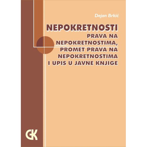 Građevinska knjiga Dejan Brkić - Nepokretnosti, stvarna prava na nepokr., promet prava i upis u javne knjige Cene