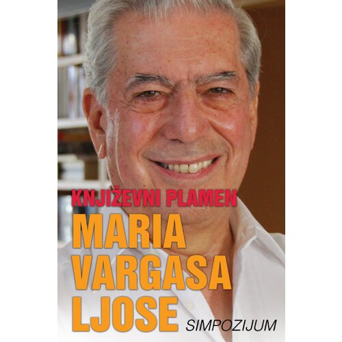 Kosmos izdavaštvo (Nova knjiga) Mario Vargas Ljosa - Književni plamen Cene