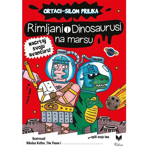 Valera Nikolas Ketlov,Tim Veson - Rimljani i dinosaurusi na marsu Cene