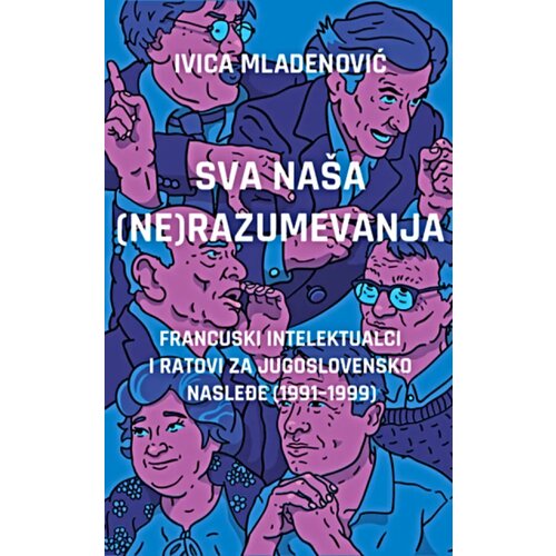Službeni Glasnik Ivica Mladenović - Sva na&amp;scaron;a (ne)razumevanja Slike