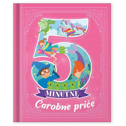  5-minutne čarobne priče, Roza Slike