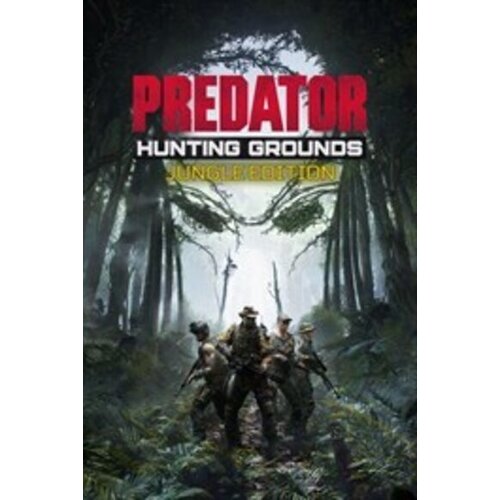 Xbox One / Xbox 360 / Xbox Live Predator: Hunting Grounds - Jungle Edition XBOX LIVE Key EUROPE Cene