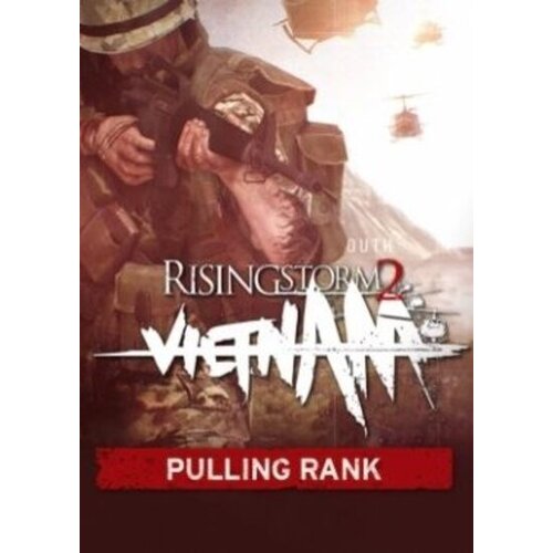 Rising Storm 2: Vietnam - Pulling Rank Cosmetic (DLC) Steam Key GLOBAL Cene