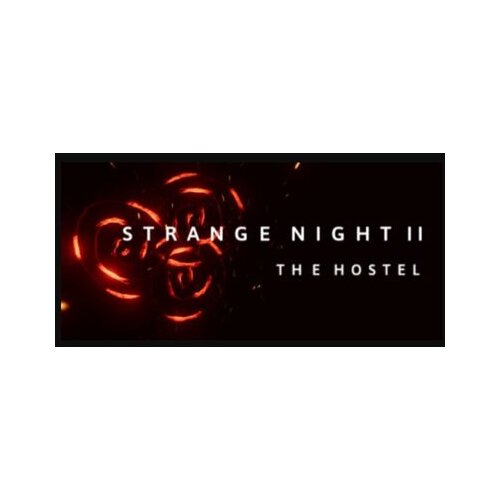  strange night ll (pc) steam key global Cene