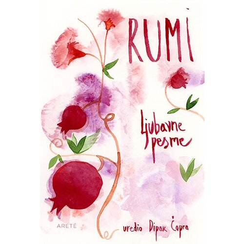 Arete Mevlana Dželaludin Rumi - Ljubavne pesme Slike