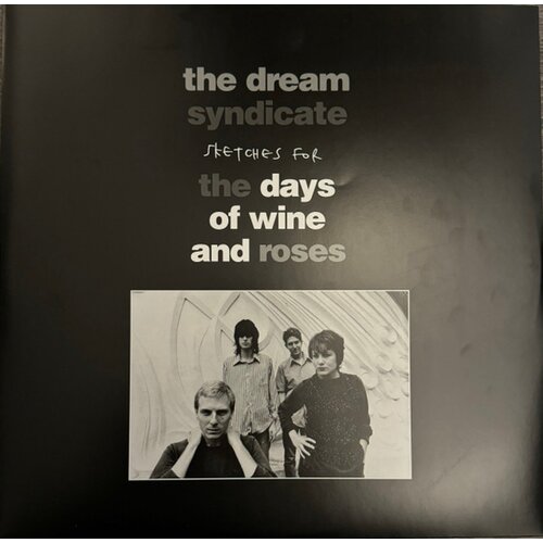 The DREAM SYNDICATE - SKETCHES FOR DAYS OF WINE AND ROSES Cene