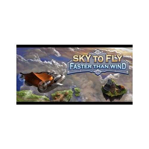 Steam Sky To Fly: Faster Than Wind Key GLOBAL Cene