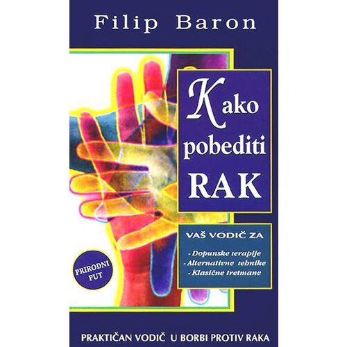 Aruna Filip Baron - Kako pobediti rak Cene