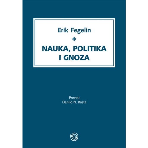Dosije Erik Fegelin
 - Nauka, politika i gnoza Slike