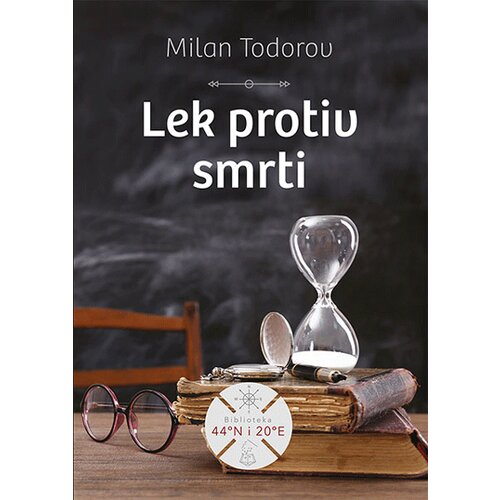 Čarobna knjiga Milan Todorov
 - Lek protiv smrti Cene