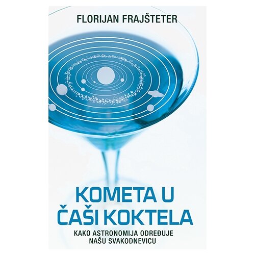 Laguna Florijan Frajšteter - Kometa u čaši koktela Cene