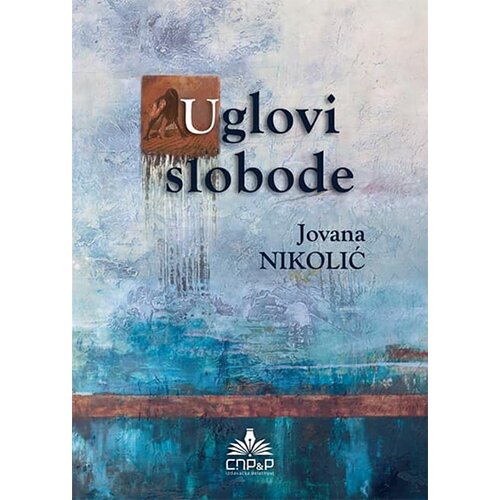 CNP&P Jovana Nikolić
 - Uglovi slobode Cene