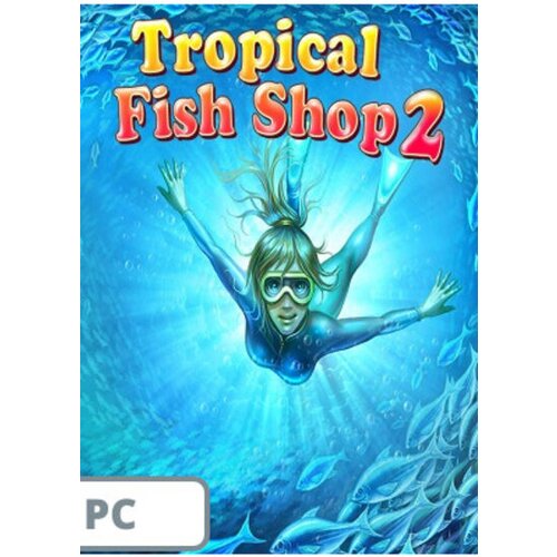 Steam Tropical Fish Shop 2 (PC) Key GLOBAL Cene