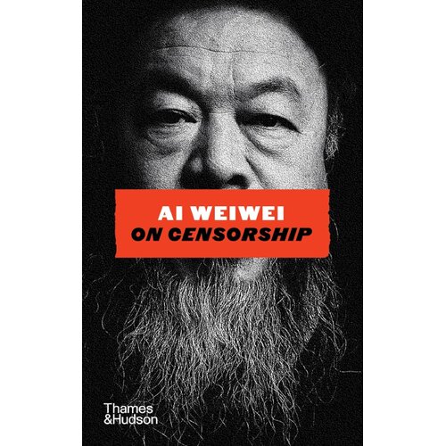 Hachette Ai Weiwei - Ai Weiwei on Censorship Slike