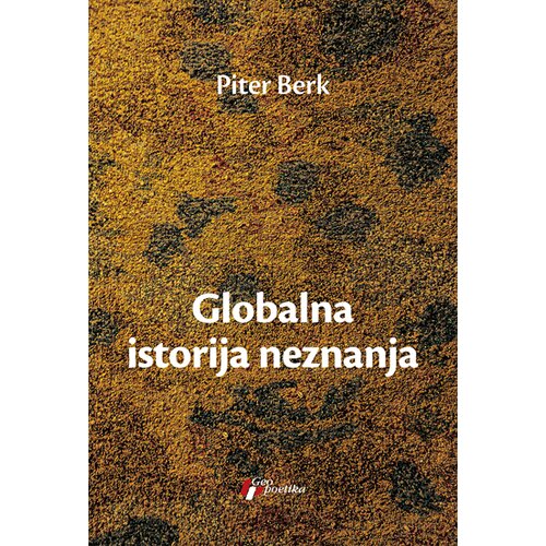  Globalna istorija neznanja Cene