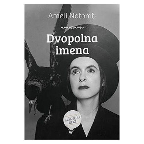 Čarobna knjiga Ameli Notomb
 - Dvopolna imena Cene
