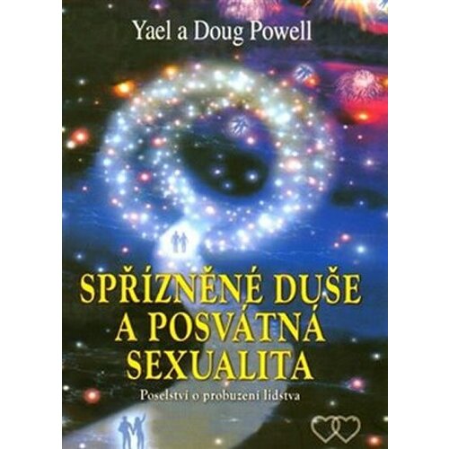  Spř&amp;iacute;zněn&amp;eacute; du&amp;scaron;e a posv&amp;aacute;tn&amp;aacute; sexualita - Yael Powell Slike
