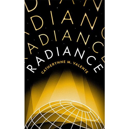 Litbrown Catherynne M. Valente - Radiance Slike