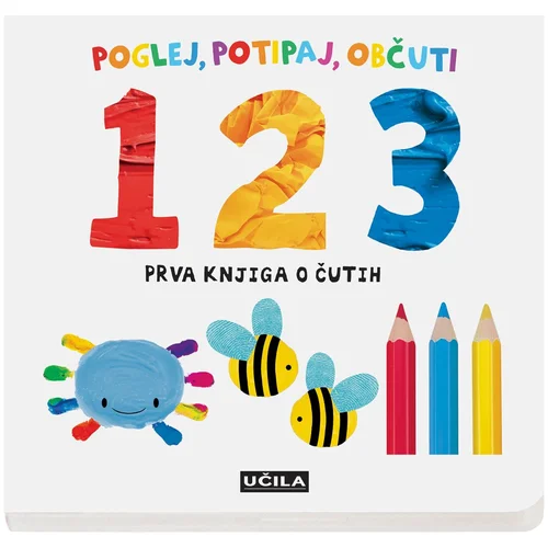 Učila 123 - poglej, potipaj, občuti