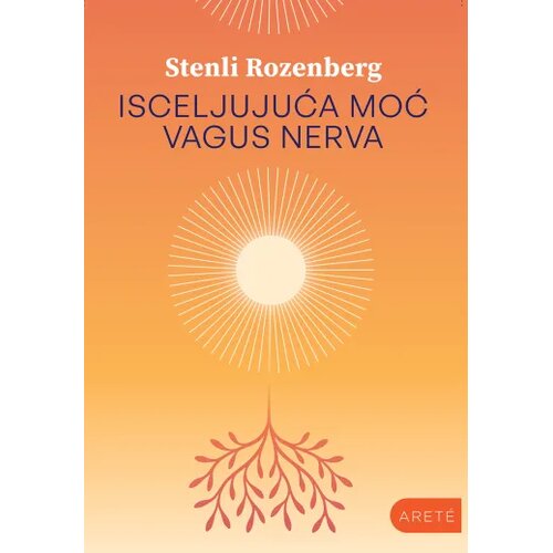 Arete Stenli Rozenberg - Isceljujuća moć vagus nerva Slike