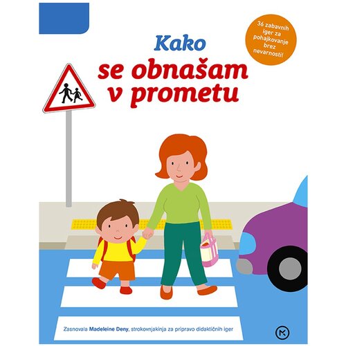 Mladinska Knjiga Kako se obna&scaron;am v prometu Cene