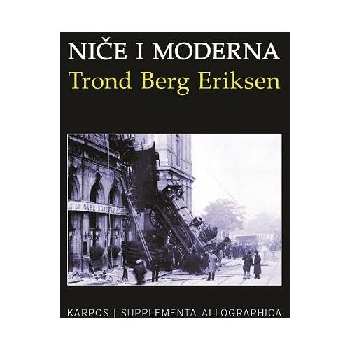 Karpos Trond Berg Eriksen
 - Niče i moderna Cene