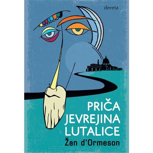 Plato Žan d'Ormeson
 - Priča Jevrejina lutalice Cene