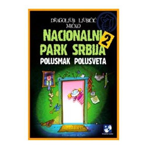 Kreativni Centar Dragoljub Ljubičić Mićko - Nacionalni park Srbija 2 Cene