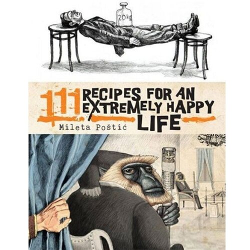 Komiko Mileta Poštić - 111 Recipes for an Extremely Happy Life Cene