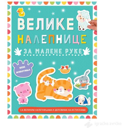 VULKAN Knjige za decu i bebe BEBE ŽIVOTINJA: Velike nalepnice za malene ruke Slike