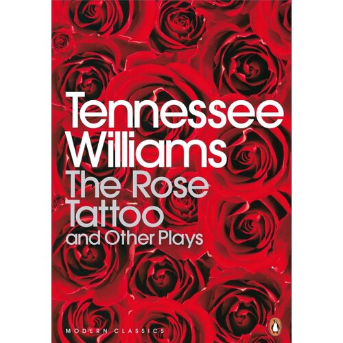 The Book Service Limited Tennessee Williams - The Rose Tattoo and Other Plays Cene