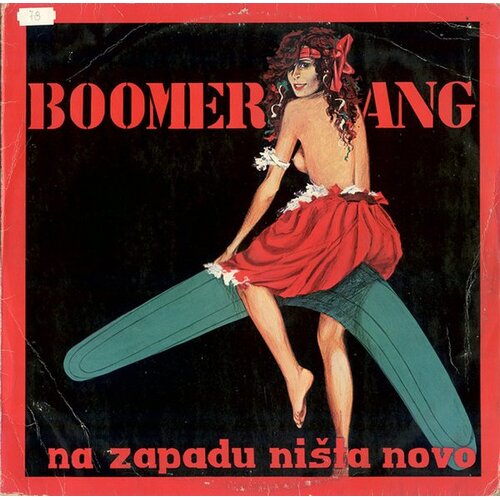  BOOMERANG - Na zapadu nista novo Cene