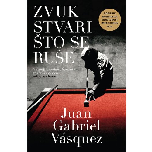 Vuković&amp;amp;Runjić Zvuk stvari &amp;scaron;to se ru&amp;scaron;e, Juan Gabriel V&amp;aacute;squez Slike