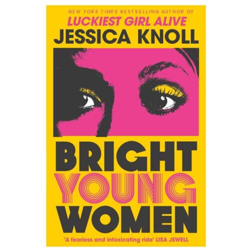 Bright Young Women Jessica Knoll Cene