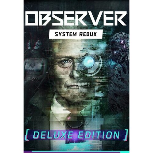 Steam Observer: System Redux - Deluxe Edition Key GLOBAL Cene