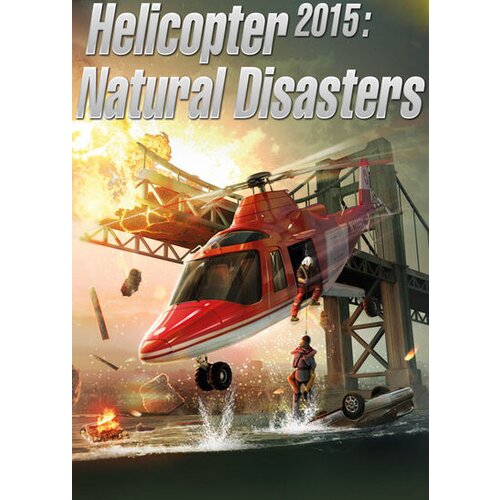 helicopter 2015: natural disasters (pc) steam key europe Cene