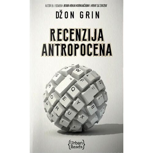 Urban Reads Džon Grin
 - Recenzija antropocena Cene