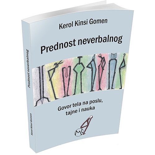 Društvo za unapređenje marketinga Kerol Kinsi Gomen - Prednost neverbalnog - govor tela na poslu, tajne i nauka Slike