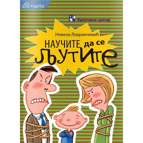 Kreativni Centar Nevena Lovrinčević - Naučite da se ljutite Cene